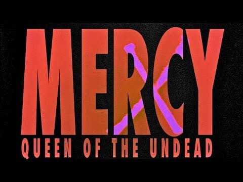 MERCY: QUEEN OF THE UNDEAD TRAILER