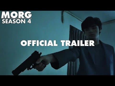MORG: SEASON 4 - Official Trailer
