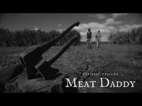 MEAT DADDY | Official Trailer