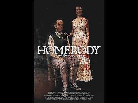 HOMEBODY - trailer