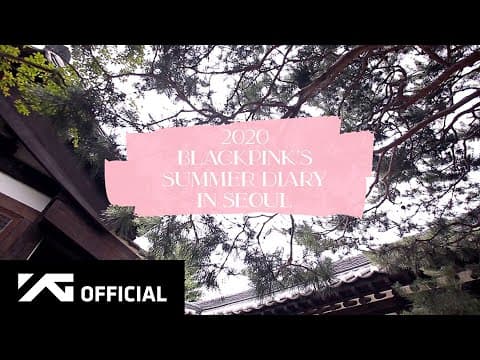 BLACKPINK - 2020 BLACKPINK'S SUMMER DIARY [IN SEOUL] PREVIEW