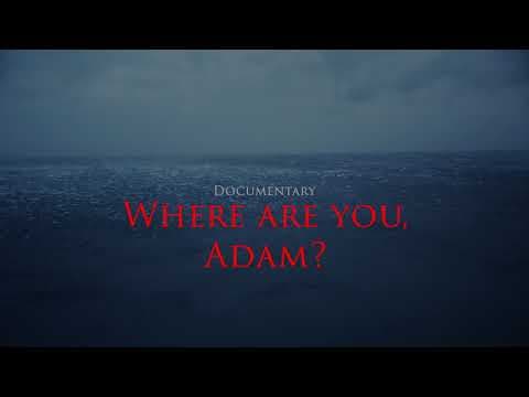 Where are you, Adam? official trailer