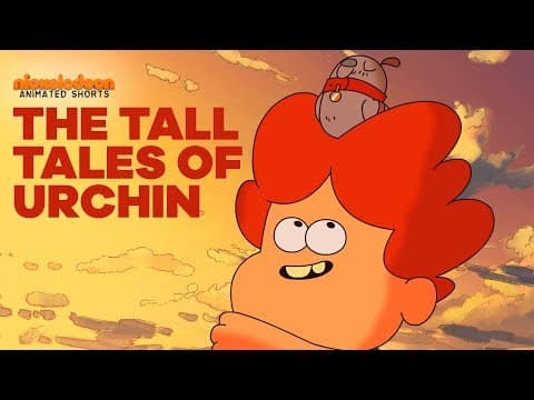 The Tall Tales of Urchin | Nick Animated Shorts