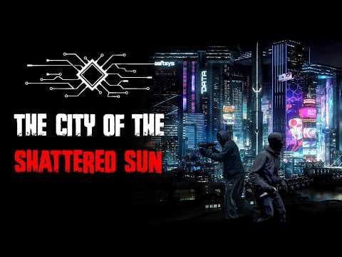 The City Of The Shattered Sun 1 - The fall of the Elites