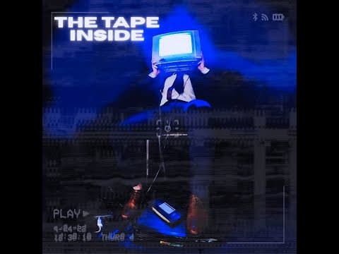 THE TAPE INSIDE Trailer.