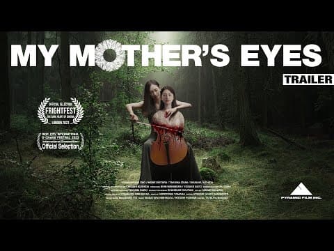 MY MOTHER'S EYES [TRAILER]