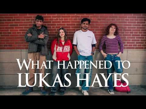 What Happened to Lukas Hayes (Short Film)