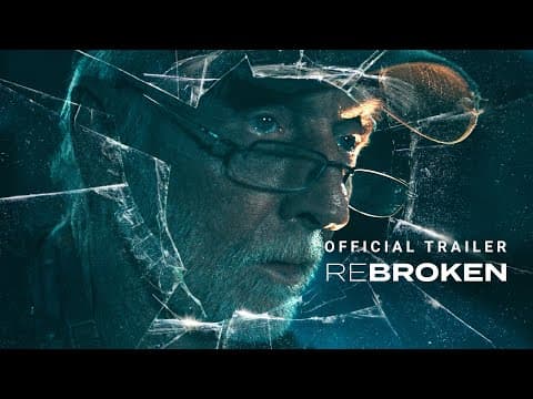 ReBroken  - Official Trailer