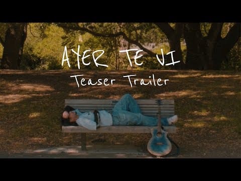 Ayer Te Vi Teaser