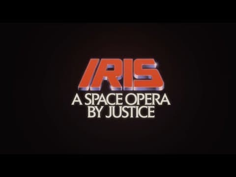 IRIS : A Space Opera by Justice (Teaser)