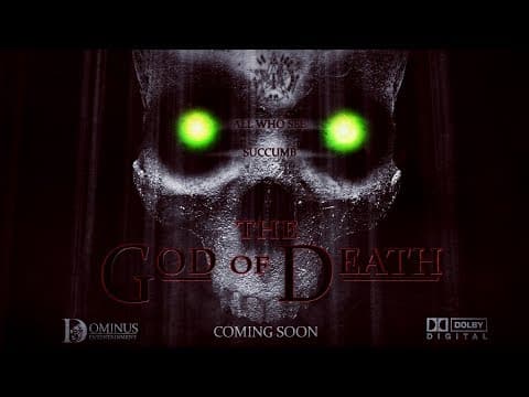The God of Death Official Trailer 2017