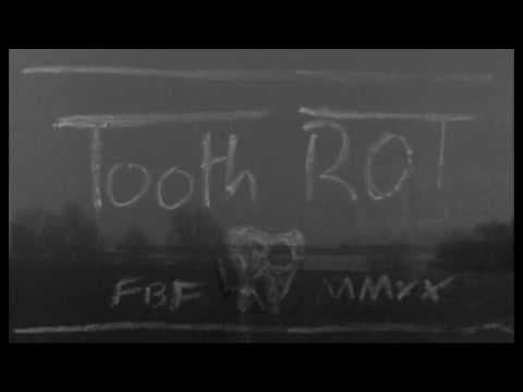 Tooth Rot 2020 Teaser