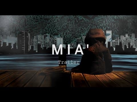 MIA' Trailer | Festival 2015
