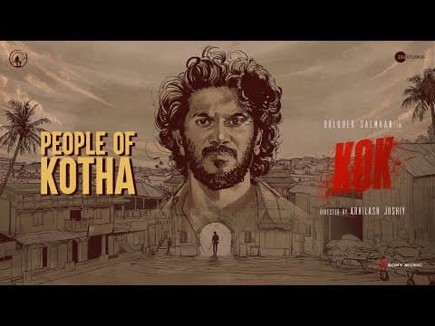 People of Kotha Motion Poster | King of Kotha | Dulquer Salmaan | Abhilash Joshiy | Jakes Bejoy