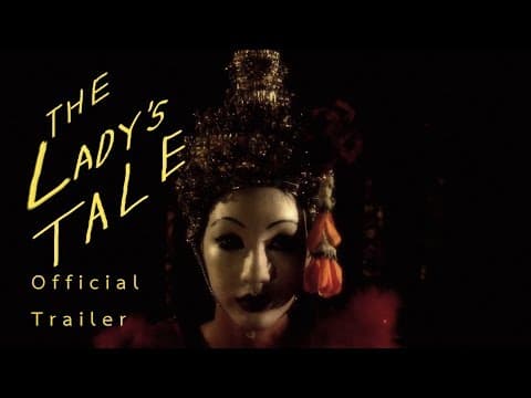 The Lady's Tale | Official Trailer
