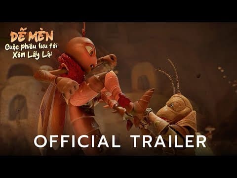 DẾ MÈN: CUỘC PHIÊU LƯU TỚI XÓM LẦY LỘI | OFFICIAL TRAILER | DKKC 30.05.2025