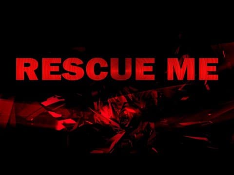 Rescue Me 30 Second Trailer