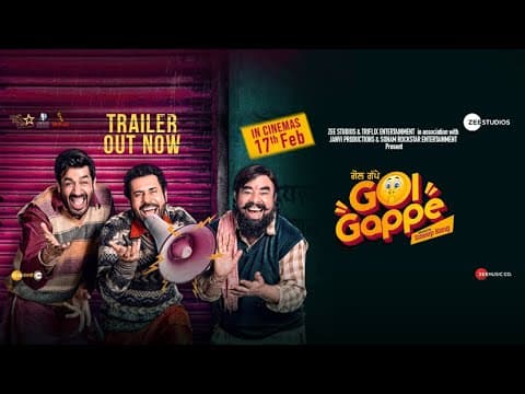 Gol Gappe|Official Trailer|17th Feb 2023|Binnu D|Rajat B|B N Sharma|Navneet K|Ihana Dhillon|Smeep K