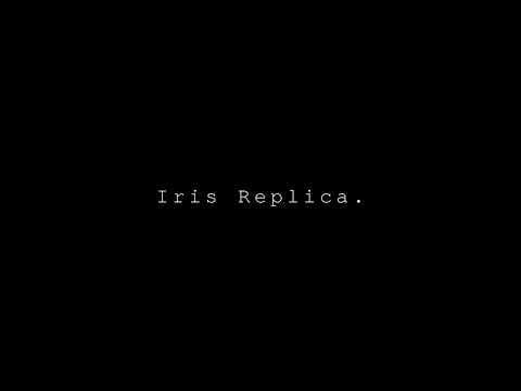 Iris Replica - Official Teaser (HD)