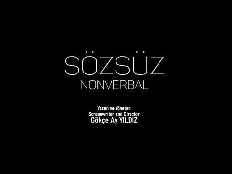 Sözsüz (Nonverbal) Short Film Teaser