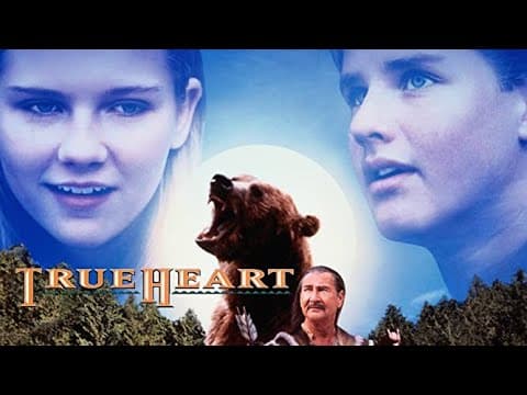 True Heart Trailer 1999 ‧ Adventure/Family ‧ Kirsten Dunst