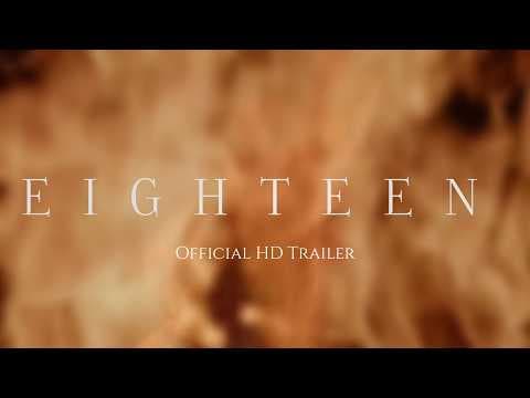 Eighteen - Trailer