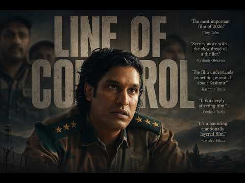 Line Of Control | Official Trailer | @mulberry-films