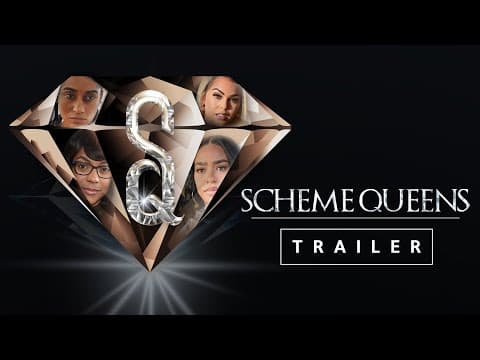 SCHEME QUEENS – OFFICIAL TRAILER