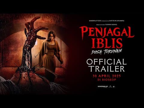 Official Trailer Penjagal Iblis: Dosa Turunan