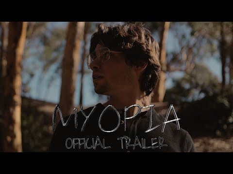 Myopia - Trailer