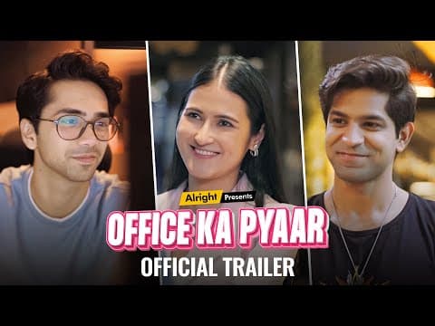Office Ka Pyaar | Web Series | Official Trailer | Alright!
