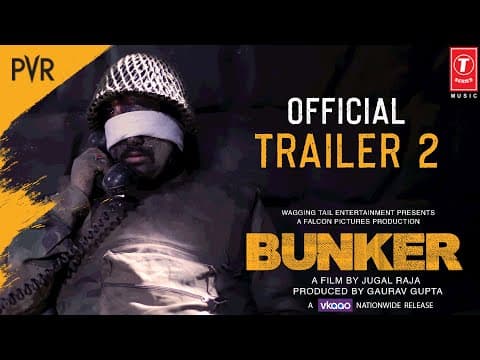 BUNKER - OFFICIAL TRAILER 2 I ABHIJEET SINGH I ARINDITA KALITA I JUGAL RAJAlGAURAV GUPTA|17 JAN 2020
