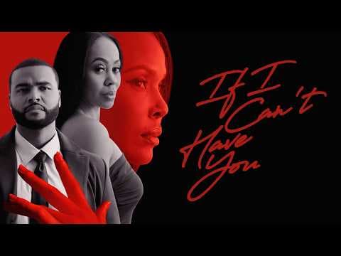 If I Can't Have You | Official Trailer | Obsessed Is An Understatement | Now on Peacock