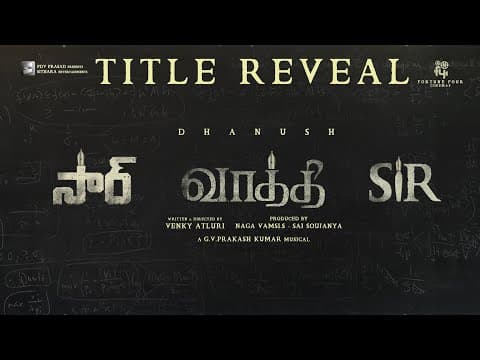 Vaathi / SIR Title Reveal | Dhanush, Samyuktha | Venky Atluri | GV Prakash Kumar