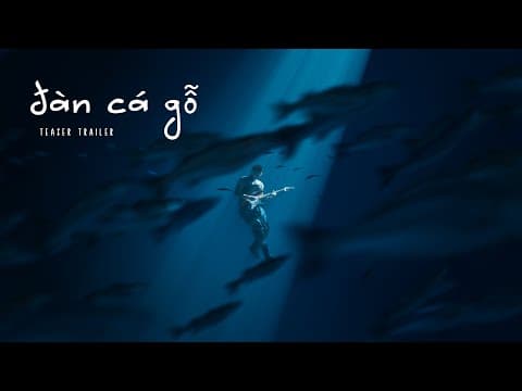 Đàn Cá Gỗ | Teaser Trailer