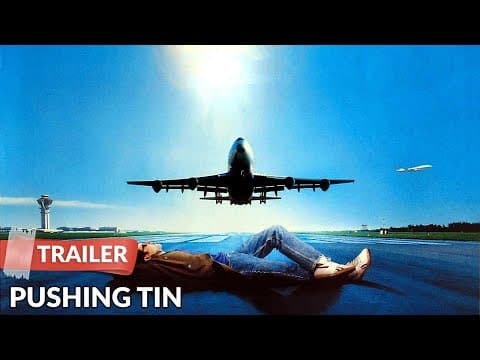 Pushing Tin (1999) Trailer | John Cusack | Billy Bob Thornton