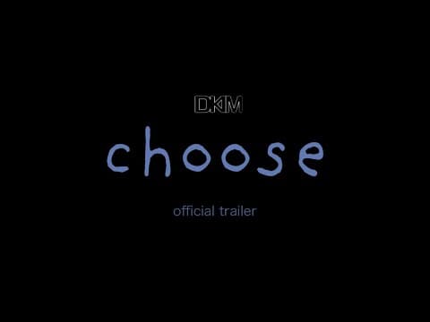 Choose - Official Trailer