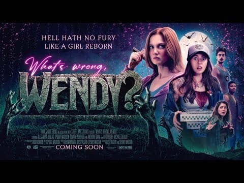 What’s Wrong, Wendy? [Official Trailer] 2026
