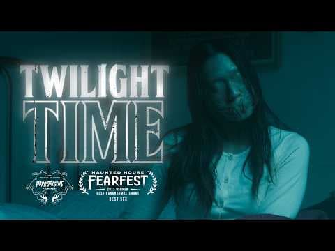 Twilight Time | Short Horror Film