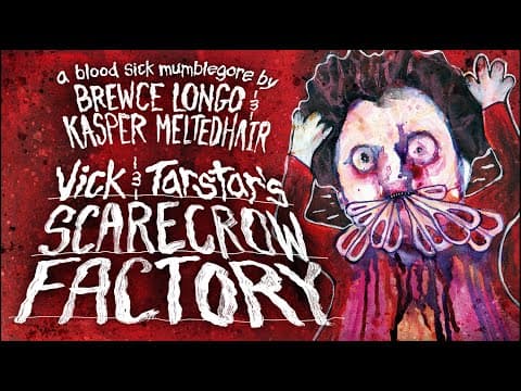 Vick & Tarstar's Scarecrow Factory - 2025 Trailer
