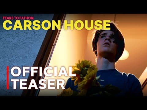 Carson House | Official TEASER | Fears To Fathom Film Adaptation