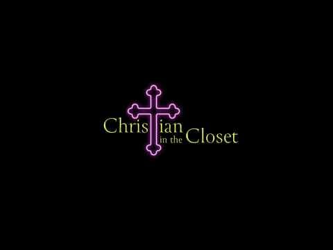 Christian in the Closet - Teaser Trailer