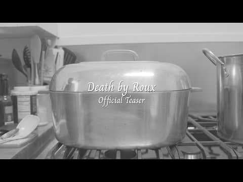 Death by Roux - Teaser