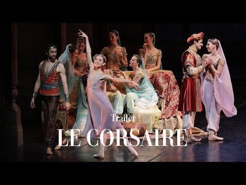 Le Corsaire - Trailer (Teatro alla Scala)