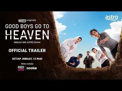 ASTRO ORIGINALS GOOD BOYS GO TO HEAVEN - OFFICIAL TRAILER | AKAN DATANG 8 MEI 2026
