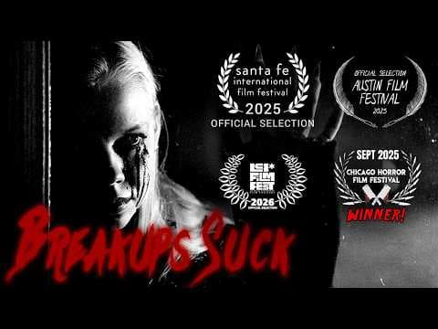 Breakups Suck - Official Trailer