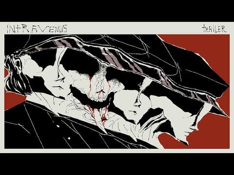 Intravenus (Trailer)