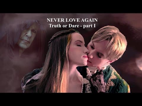 NEVER LOVE AGAIN - Truth or Dare I (Official trailer)