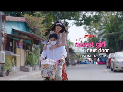REGAL STUDIO Presents MY SWEET GIRL NEXT DOOR Teaser | Sunday on GMA | Regal Entertainment Inc.