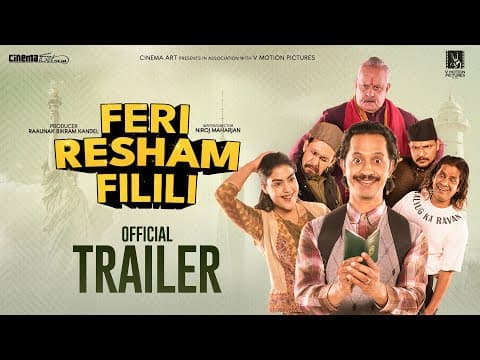Feri Resham Filili - Nepali Movie Official Trailer || Vinay Shrestha, Supuspa Bhatta, Kameshwor